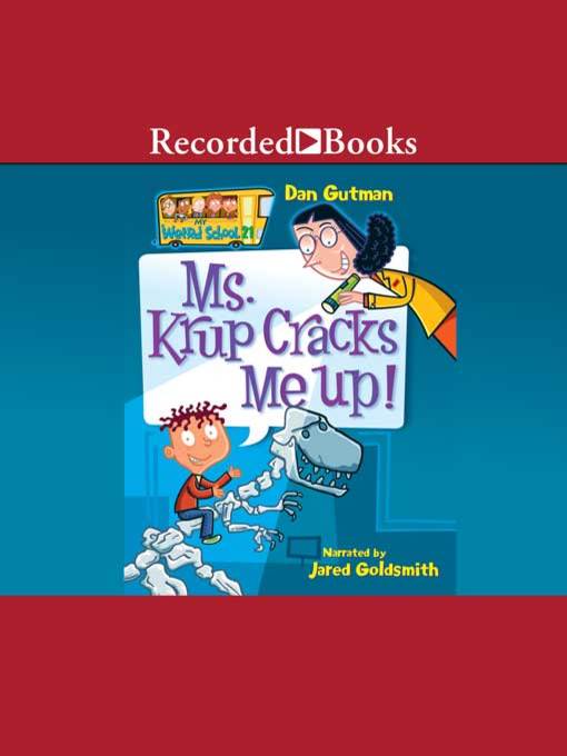 Title details for Ms. Krup Cracks Me Up! by Dan Gutman - Wait list